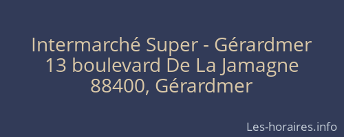 Intermarché Super - Gérardmer