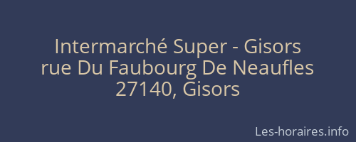 Intermarché Super - Gisors