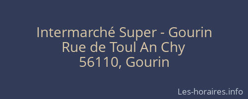 Intermarché Super - Gourin