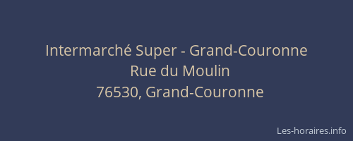 Intermarché Super - Grand-Couronne