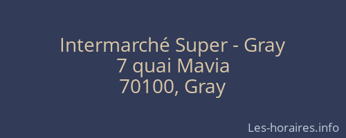 Intermarché Super - Gray