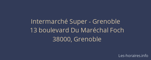 Intermarché Super - Grenoble