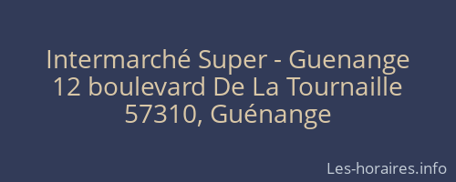 Intermarché Super - Guenange