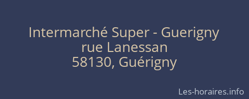Intermarché Super - Guerigny
