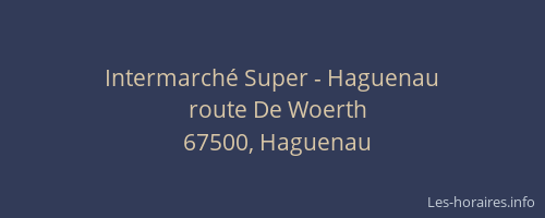 Intermarché Super - Haguenau