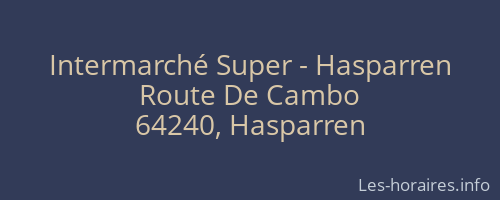 Intermarché Super - Hasparren