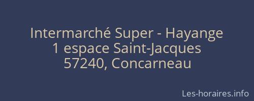 Intermarché Super - Hayange