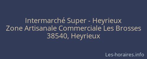 Intermarché Super - Heyrieux