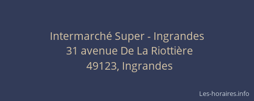 Intermarché Super - Ingrandes