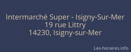 Intermarché Super - Isigny-Sur-Mer