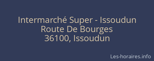 Intermarché Super - Issoudun