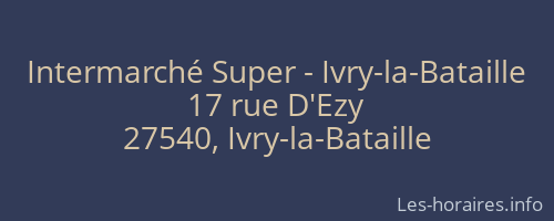 Intermarché Super - Ivry-la-Bataille