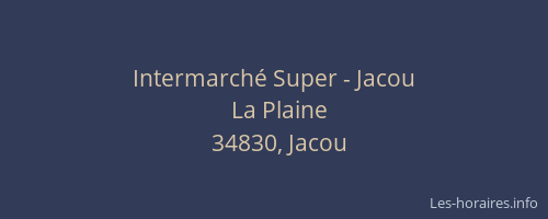 Intermarché Super - Jacou