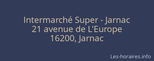 Intermarché Super - Jarnac