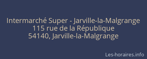 Intermarché Super - Jarville-la-Malgrange