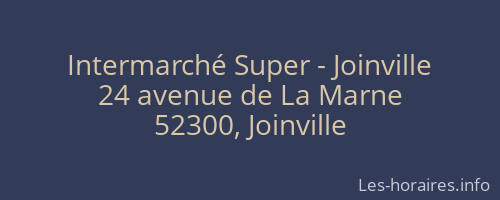 Intermarché Super - Joinville