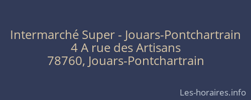 Intermarché Super - Jouars-Pontchartrain