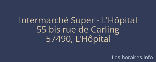 Intermarché Super - L'Hôpital