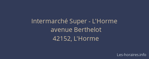 Intermarché Super - L'Horme