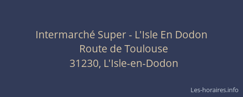 Intermarché Super - L'Isle En Dodon