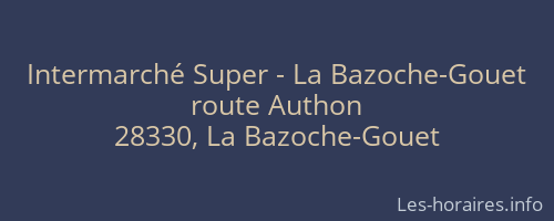 Intermarché Super - La Bazoche-Gouet
