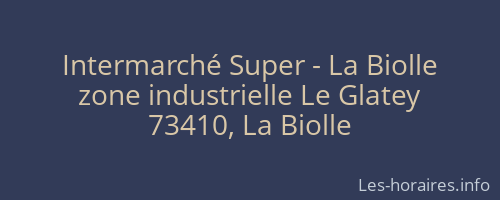 Intermarché Super - La Biolle