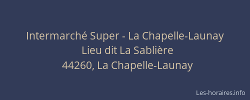 Intermarché Super - La Chapelle-Launay