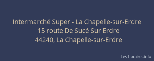 Intermarché Super - La Chapelle-sur-Erdre