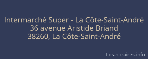 Intermarché Super - La Côte-Saint-André