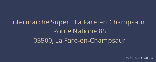 Intermarché Super - La Fare-en-Champsaur