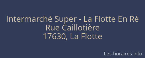 Intermarché Super - La Flotte En Ré