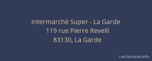 Intermarché Super - La Garde