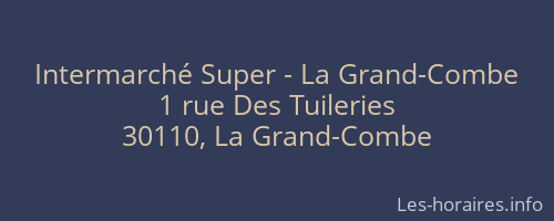 Intermarché Super - La Grand-Combe
