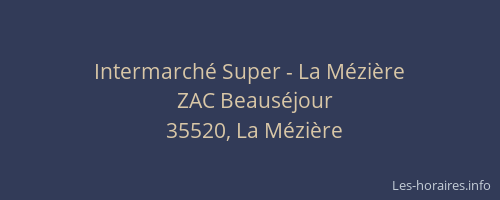 Intermarché Super - La Mézière