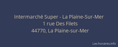 Intermarché Super - La Plaine-Sur-Mer