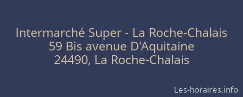 Intermarché Super - La Roche-Chalais