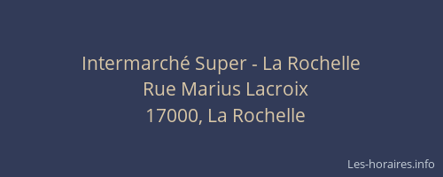 Intermarché Super - La Rochelle