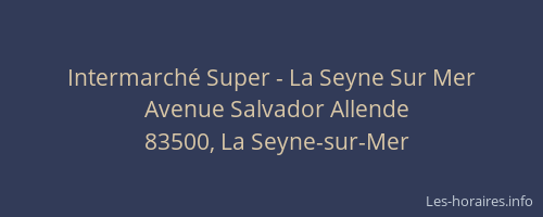 Intermarché Super - La Seyne Sur Mer