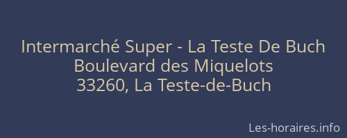 Intermarché Super - La Teste De Buch