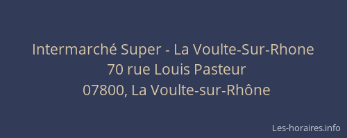 Intermarché Super - La Voulte-Sur-Rhone