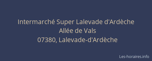 Intermarché Super Lalevade d'Ardèche