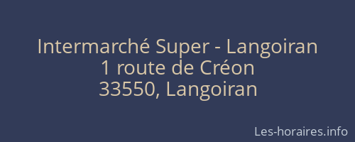 Intermarché Super - Langoiran