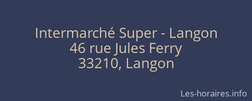 Intermarché Super - Langon