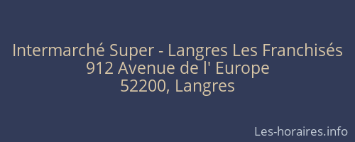 Intermarché Super - Langres Les Franchisés