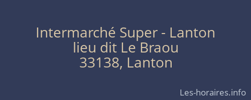 Intermarché Super - Lanton