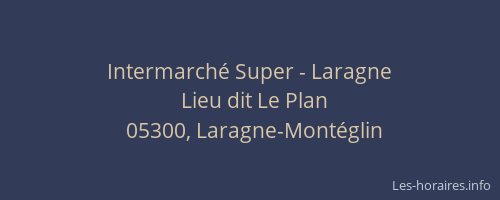 Intermarché Super - Laragne