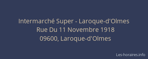 Intermarché Super - Laroque-d'Olmes