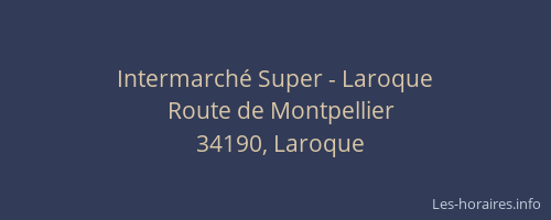 Intermarché Super - Laroque