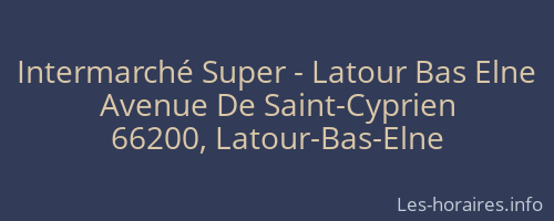 Intermarché Super - Latour Bas Elne