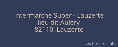 Intermarché Super - Lauzerte